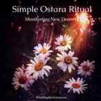 Simple Ostara Ritual – Manifesting New Desires